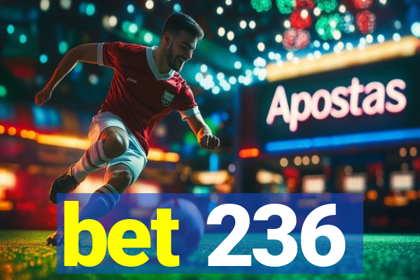 bet 236
